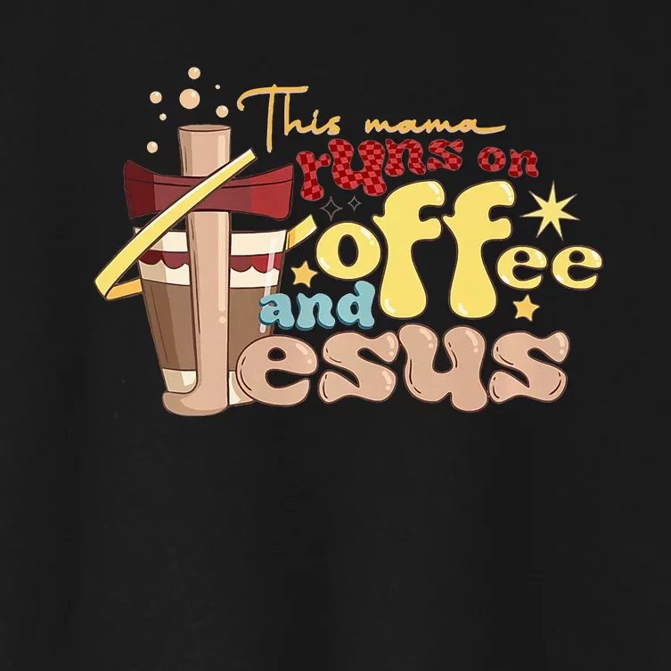 This mom runs on coffee and Jesus! Funny Women's Crop Top Tee