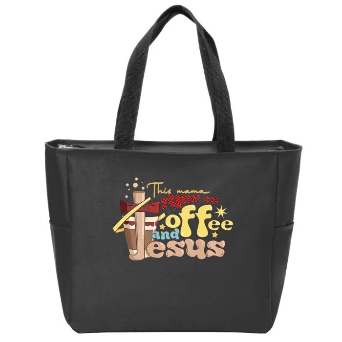 This mom runs on coffee and Jesus! Funny Zip Tote Bag