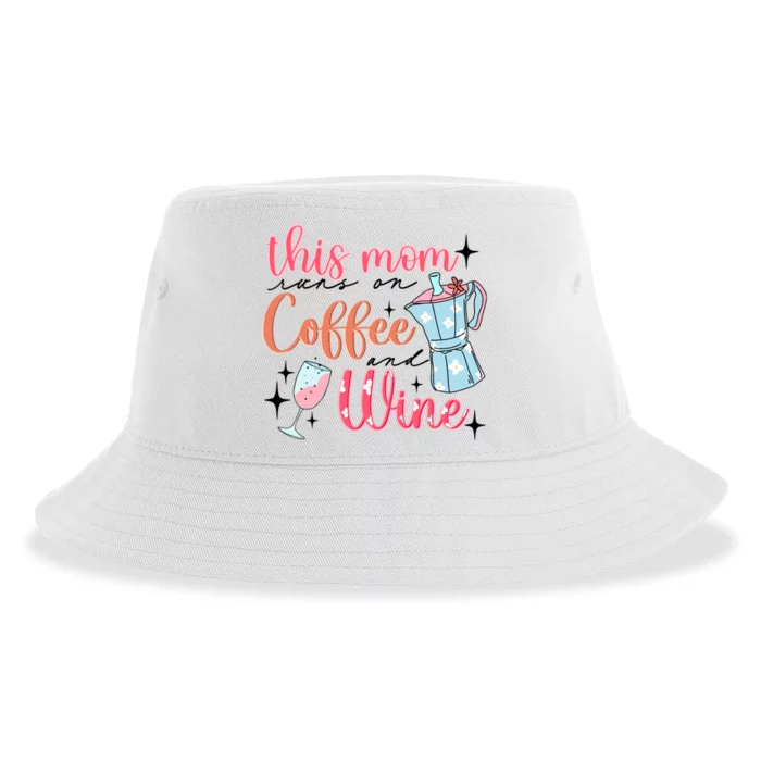 This Mom Runs On Coffee And Wine Sustainable Bucket Hat