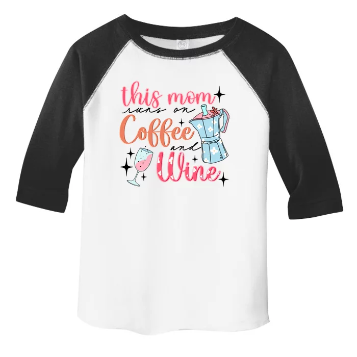 This Mom Runs On Coffee And Wine Toddler Fine Jersey T-Shirt