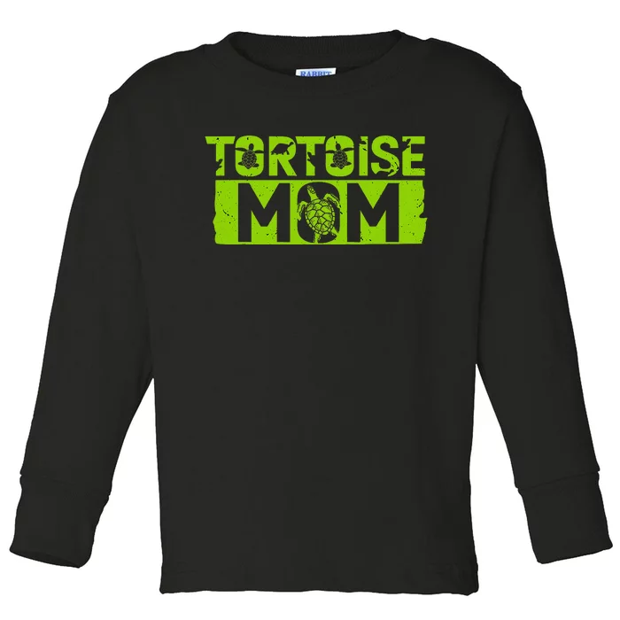 Tortoise Mom Reptiles Tortoiselover Toddler Long Sleeve Shirt