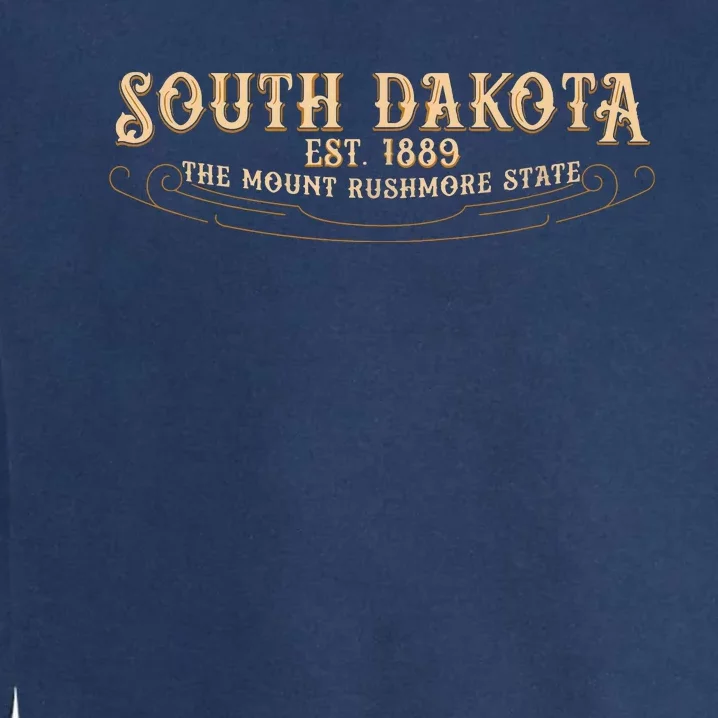 The Mount Rushmore State South Dakota Garment-Dyed Sweatshirt