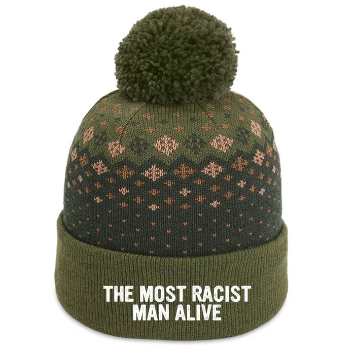 The Most Racist Man Alive Apparel The Baniff Cuffed Pom Beanie