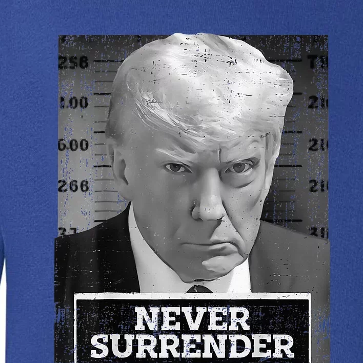 Trump Mug Shot Donald Trump Mug Shot Never Surrender Toddler Sweatshirt