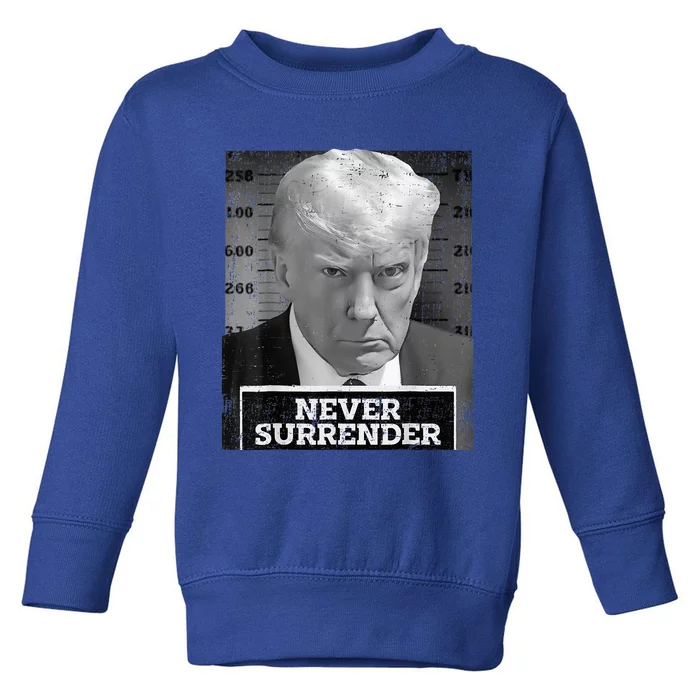 Trump Mug Shot Donald Trump Mug Shot Never Surrender Toddler Sweatshirt