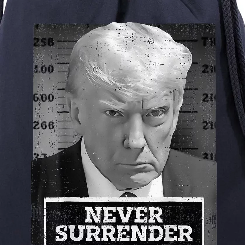 Trump Mug Shot Donald Trump Mug Shot Never Surrender Drawstring Bag