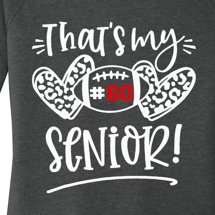 That's My Senior Number 60 Senior Football Number 60 Women's Perfect Tri Tunic Long Sleeve Shirt