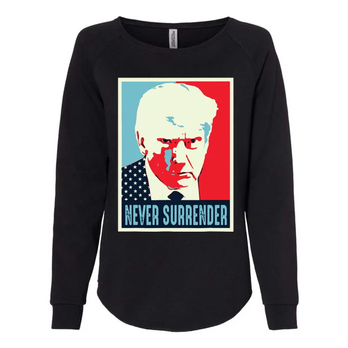 Trump Mug Shot Never Surrender Womens California Wash Sweatshirt