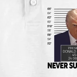 Trump Mug Shot Donald Trump Mug Shot Never Surrender Trending Design Dry Zone Grid Performance Polo