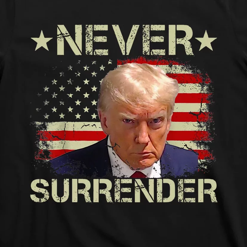 Trump Mug Shot Never Surrender Pro Trump American Flag T-Shirt