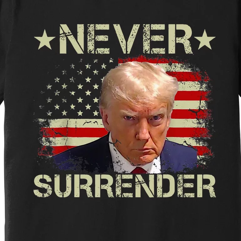 Trump Mug Shot Never Surrender Pro Trump American Flag Premium T-Shirt