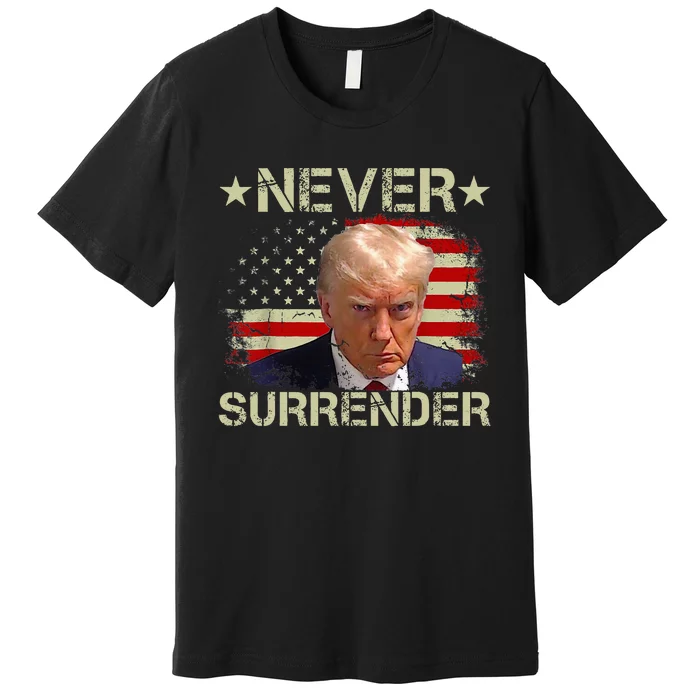 Trump Mug Shot Never Surrender Pro Trump American Flag Premium T-Shirt