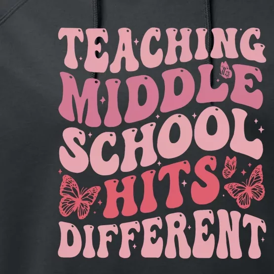 Teaching Middle School Hits Different Performance Fleece Hoodie