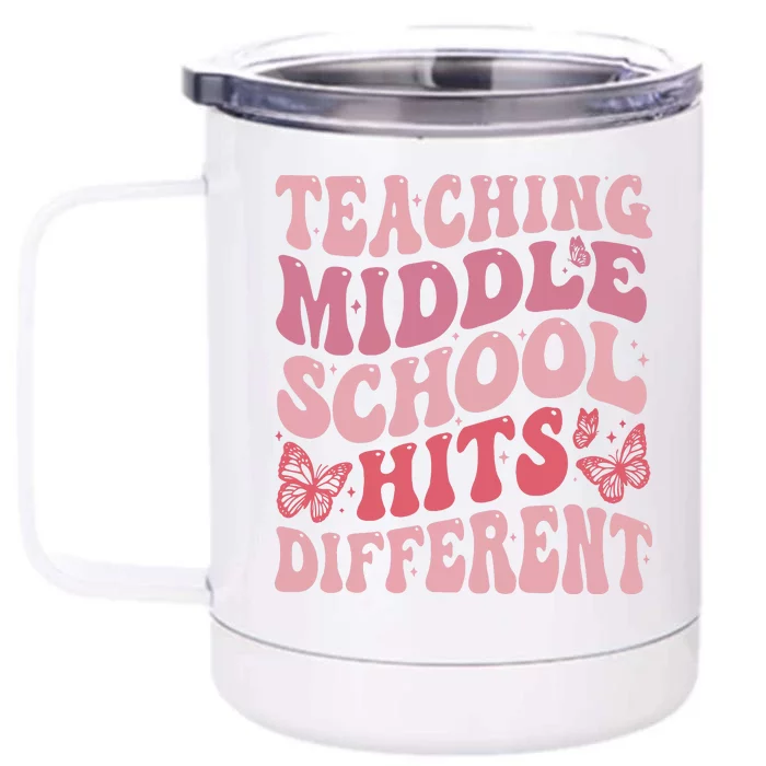 Teaching Middle School Hits Different Front & Back 12oz Stainless Steel Tumbler Cup