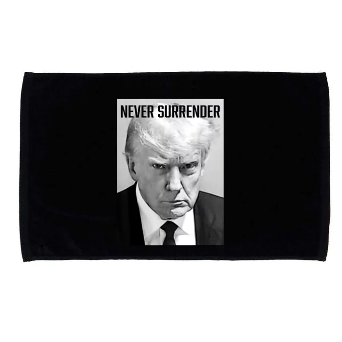 Trump Mug Shot Donald Trump Mug Shot Never Surrender Microfiber Hand Towel