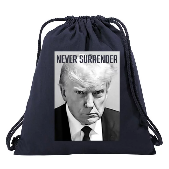 Trump Mug Shot Donald Trump Mug Shot Never Surrender Drawstring Bag