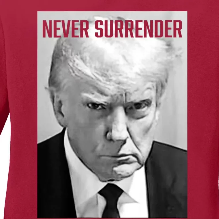 Trump Mug Shot Donald Trump Mug Shot Never Surrender Ladies Long Sleeve Shirt