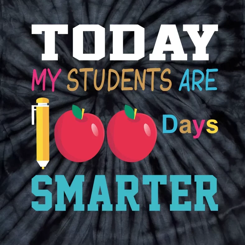 Today My Students Are 100 Days Smarter Tie-Dye T-Shirt