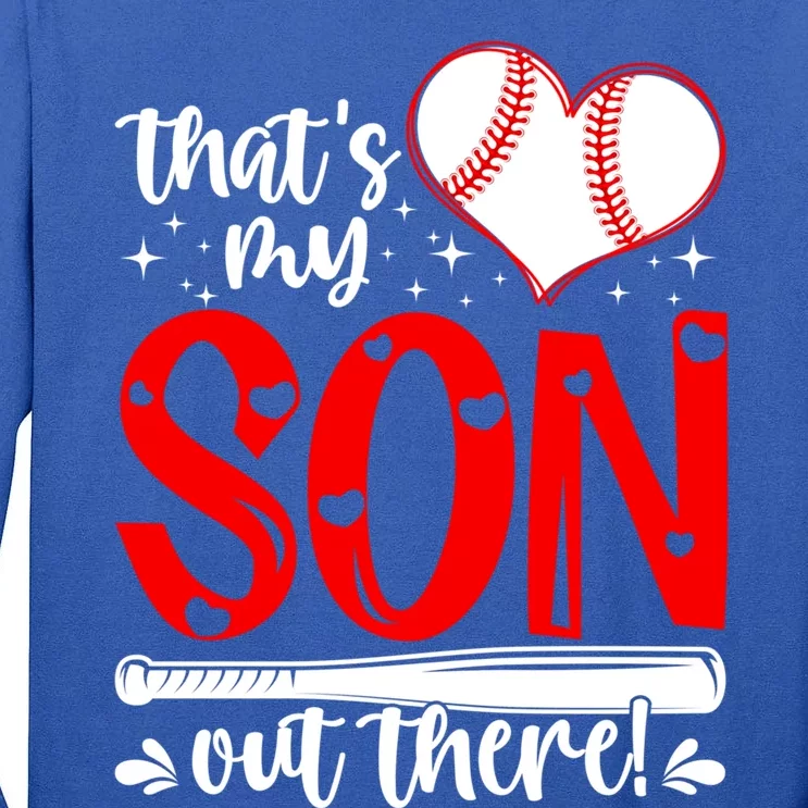 Thats My Son Baseball Mom Dad Mothers Day Gift Tall Long Sleeve T-Shirt