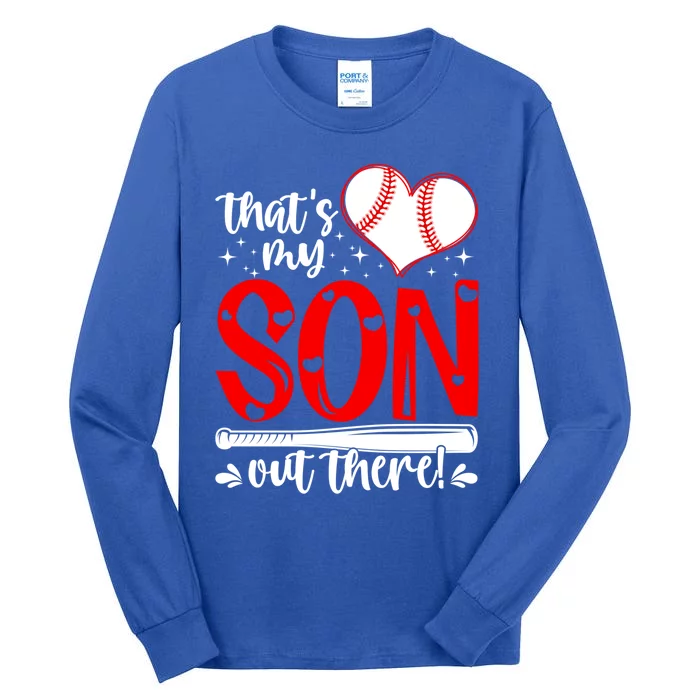 Thats My Son Baseball Mom Dad Mothers Day Gift Tall Long Sleeve T-Shirt