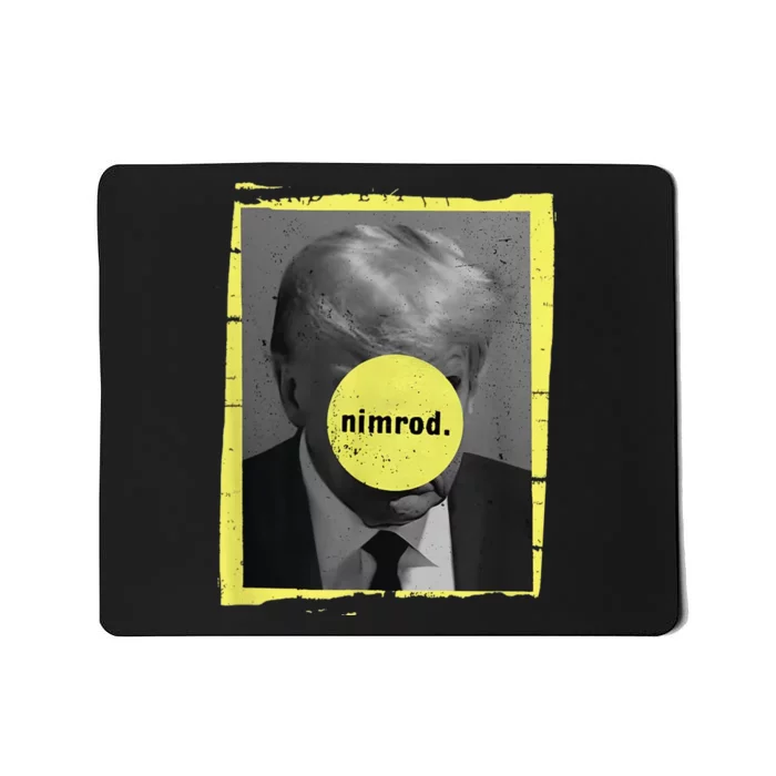 Trump Mug Shot Never Surrender Green Nimrod Trump Day Mousepad