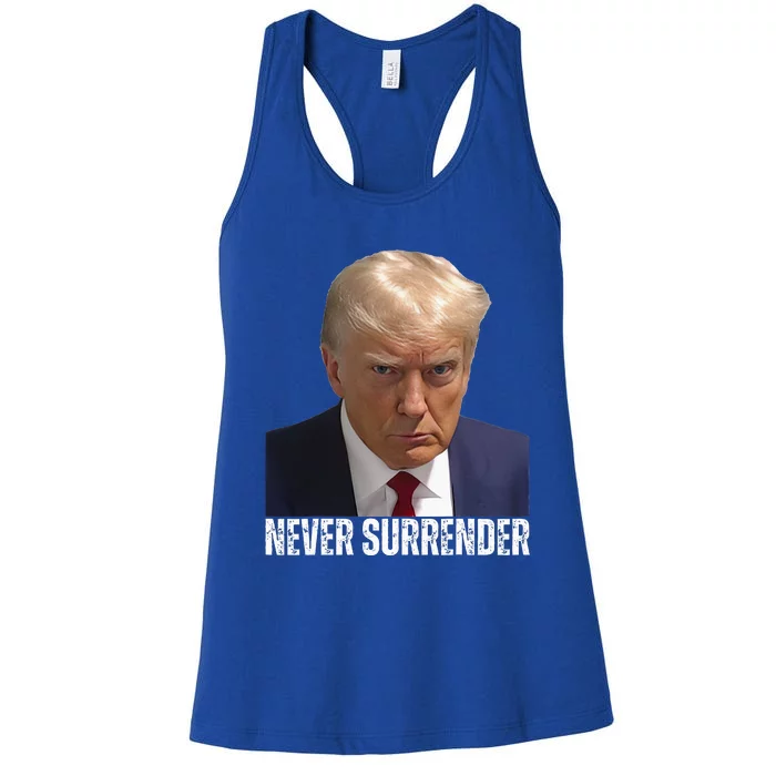 Trump Mug Shot Donald Trump Mug Shot Never Surrender Women's Racerback Tank