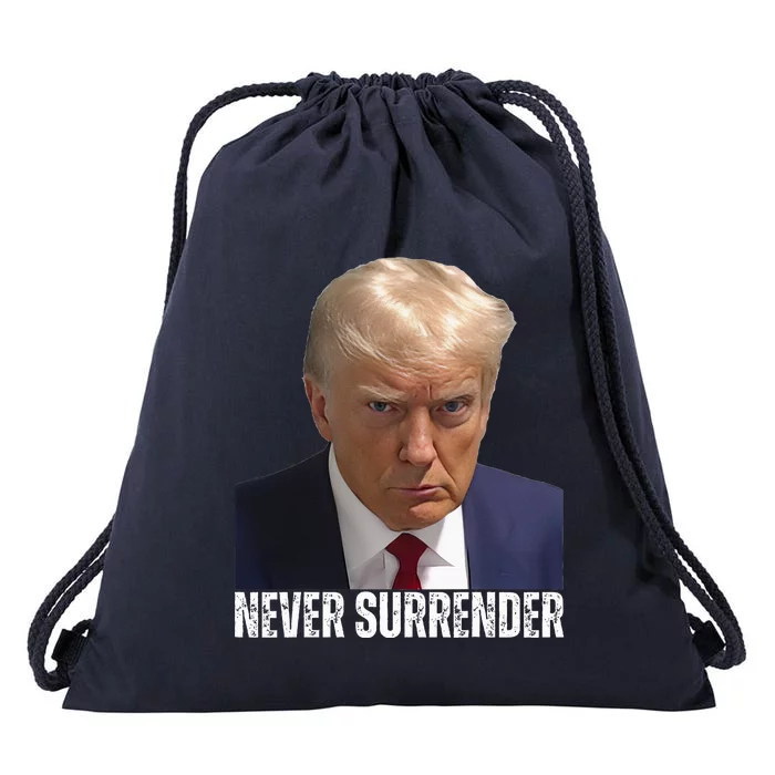 Trump Mug Shot Donald Trump Mug Shot Never Surrender Drawstring Bag