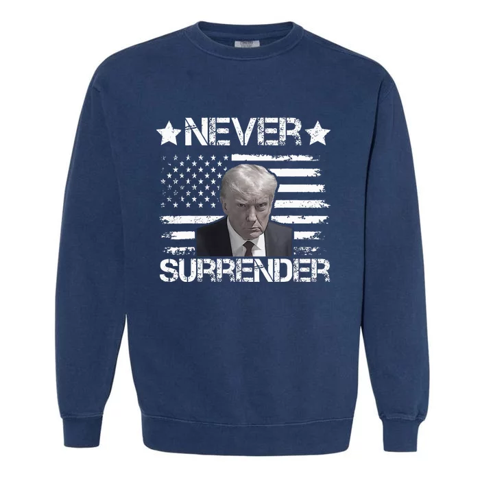 Trump Mug Shot Never Surrender President USA Flag Vintage Garment-Dyed Sweatshirt