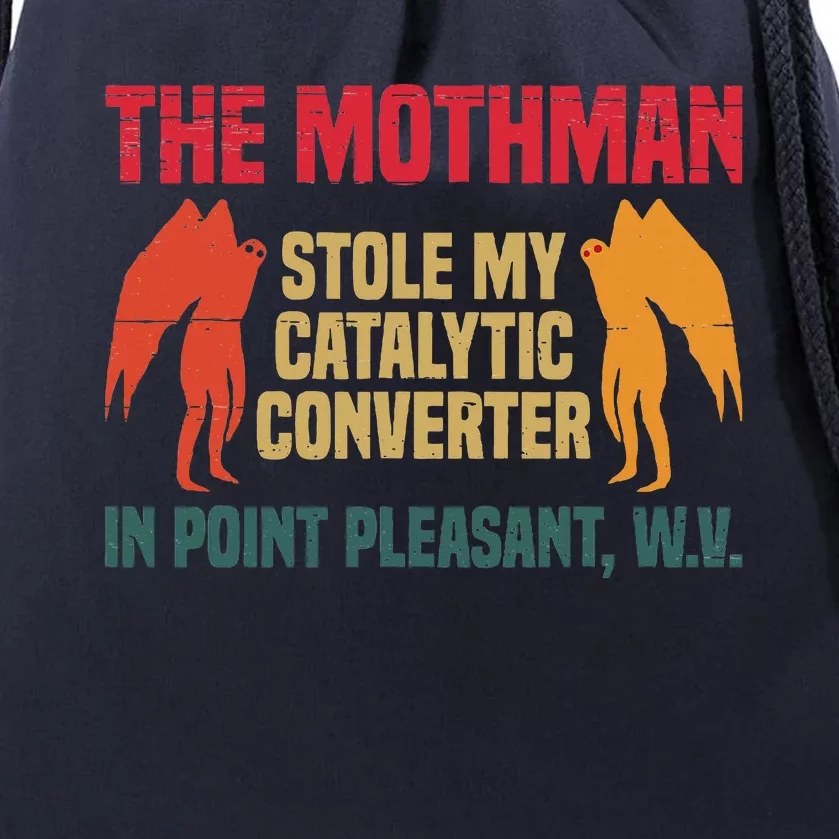 The Mothman Stole My Catalytic Converter In Point Drawstring Bag