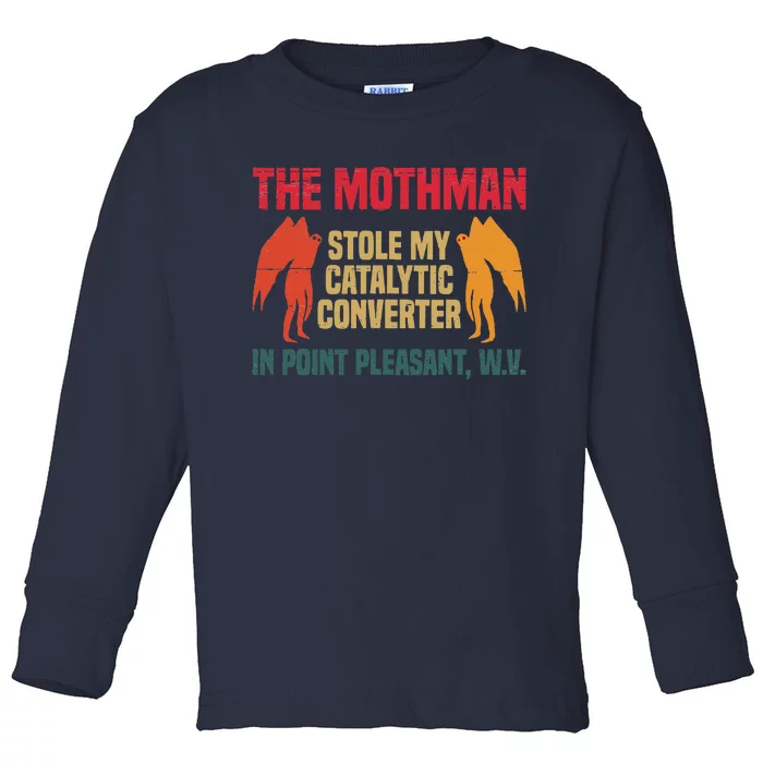 The Mothman Stole My Catalytic Converter In Point Toddler Long Sleeve Shirt