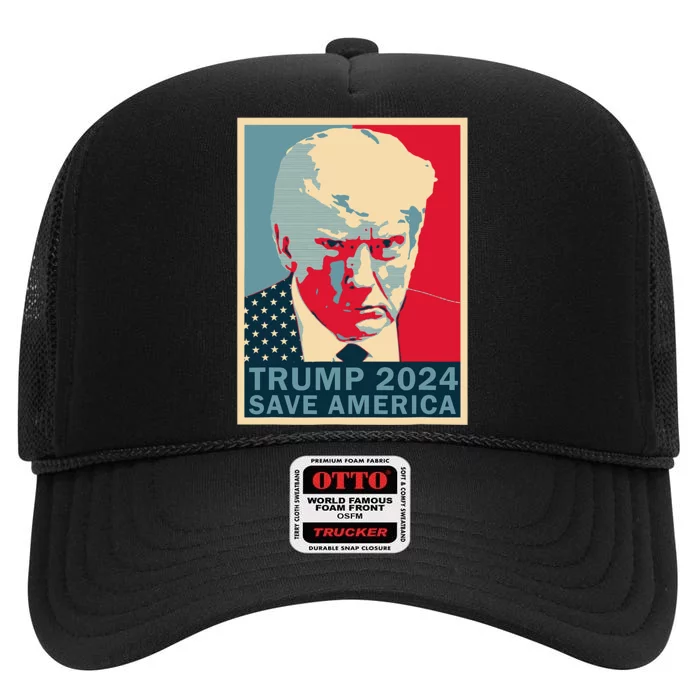 Trump Mug Shot 2024 Save America Trump High Crown Mesh Trucker Hat