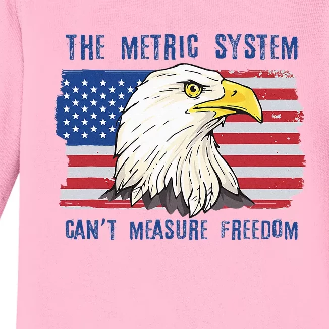 The Metric System Can't Measure Freedom 4th of July Baby Long Sleeve Bodysuit