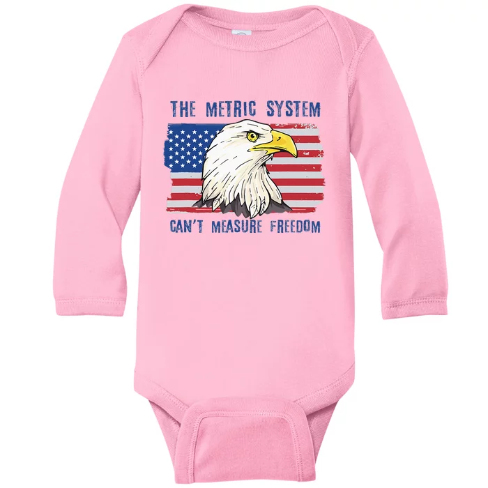 The Metric System Can't Measure Freedom 4th of July Baby Long Sleeve Bodysuit