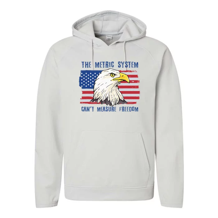 The Metric System Can't Measure Freedom 4th of July Performance Fleece Hoodie