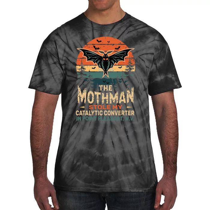 The Mothman Stole My Catalytic Converter In Point Tie-Dye T-Shirt