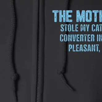 The Mothman Stole My Catalytic Converter In Point Full Zip Hoodie