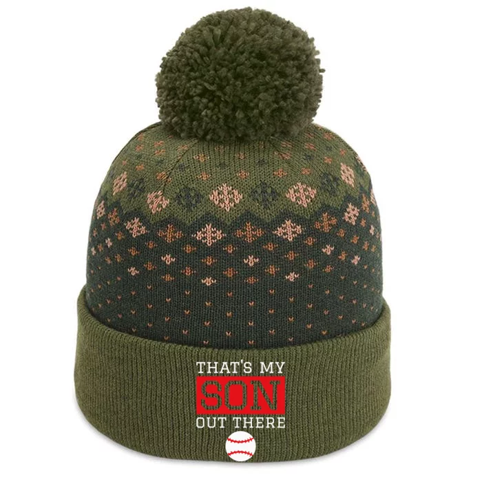 ThatS My Son Out There Baseball Gift For Mom Dad Baseball The Baniff Cuffed Pom Beanie