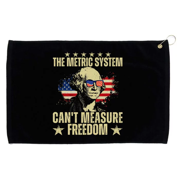 The Metric System CanT Measure Freedom Grommeted Golf Towel