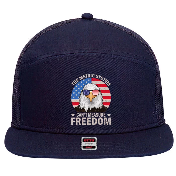 The Metric System CanT Measure Freedom Eagle 4th Of July 7 Panel Mesh Trucker Snapback Hat