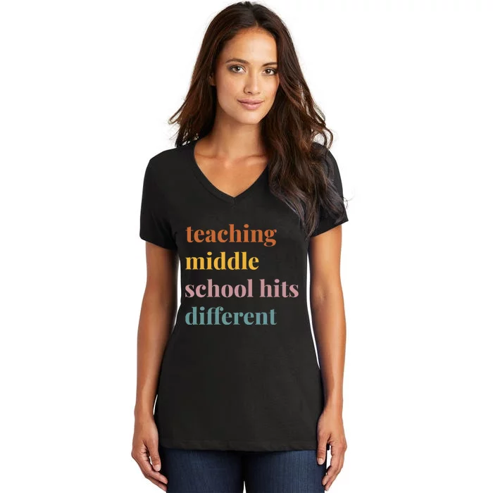 Teaching Middle School Hits Different Women's V-Neck T-Shirt