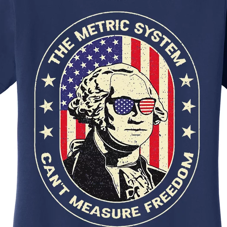 The Metric System CanT Measure Freedom Eagle Usa Flag Meme Women's T-Shirt