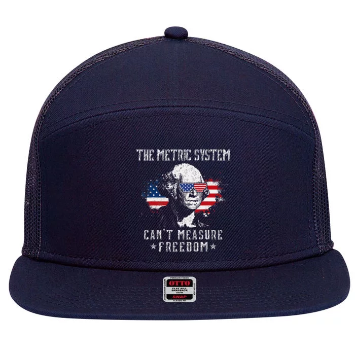 The Metric System CanT Measure Freedom Funny 4th Of July 7 Panel Mesh Trucker Snapback Hat