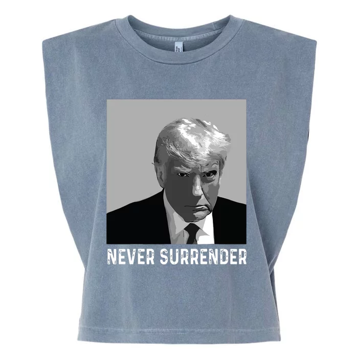 Trump Mug Shot Donald Trump Mug Shot Never Surrender Garment-Dyed Women's Muscle Tee