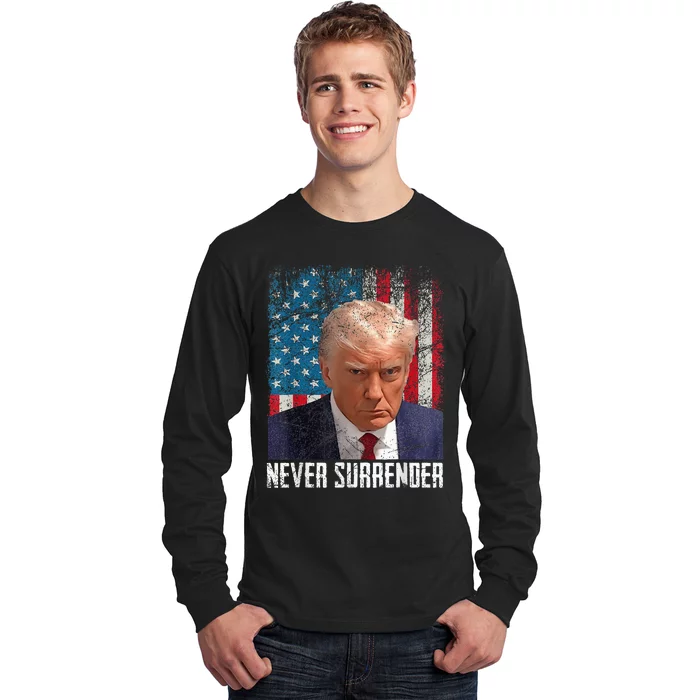 Trump Mug Shot Donald Trump Mug Shot Never Surrender Long Sleeve Shirt