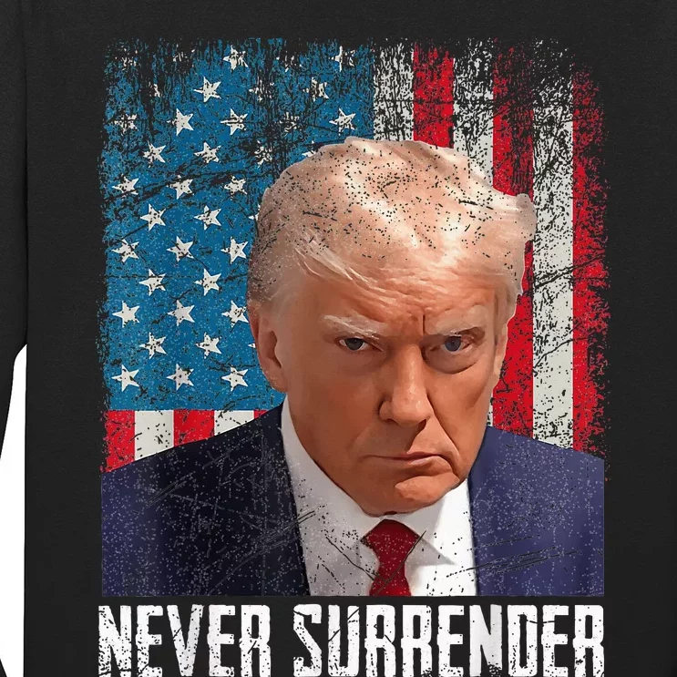 Trump Mug Shot Donald Trump Mug Shot Never Surrender Long Sleeve Shirt