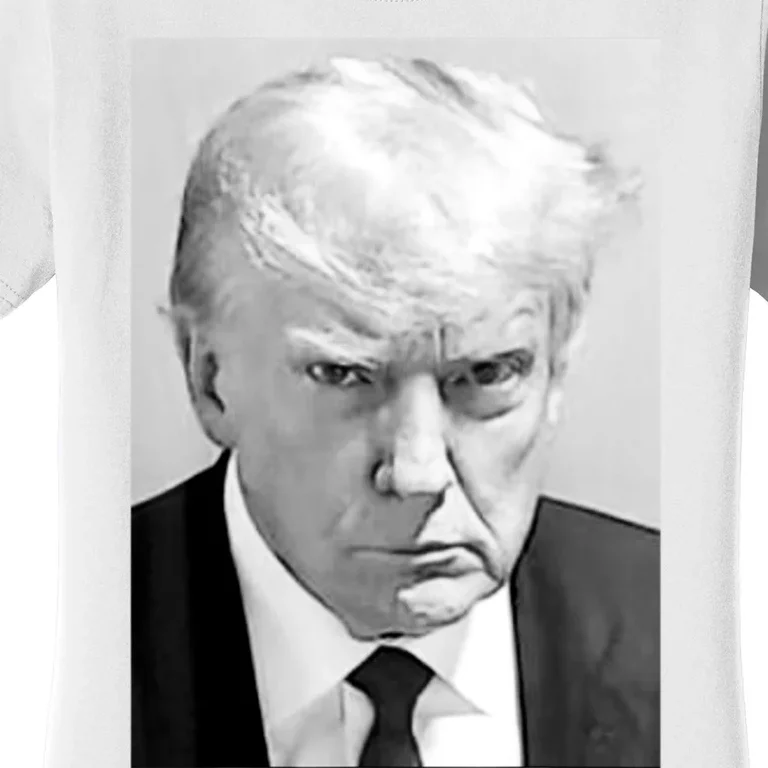 Trump Mug Shot Donald Trump Mug Shot Women's T-Shirt