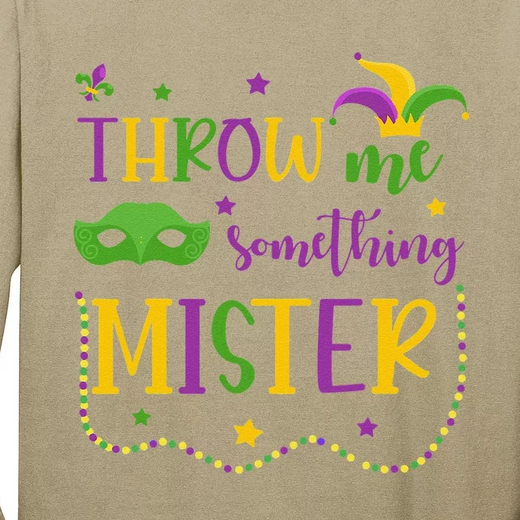 Throw Me Something Mister Mardi Gras Carnival Mask Costume Tall Long Sleeve T-Shirt