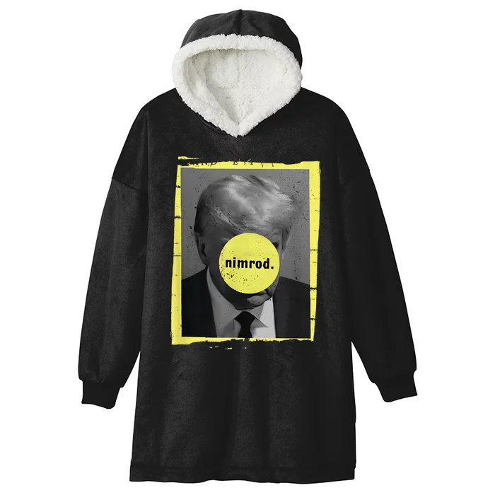 Trump Mug Shot Never Surrender Green Nimrod Trump Day Hooded Wearable Blanket