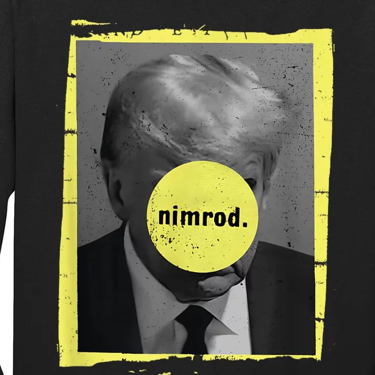 Trump Mug Shot Never Surrender Green Nimrod Trump Day Tall Long Sleeve T-Shirt