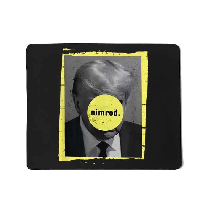 Trump Mug Shot Never Surrender Green Nimrod Trump Day Mousepad